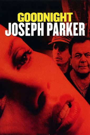 Goodnight, Joseph Parker poster