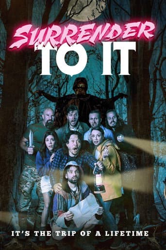Surrender To It poster
