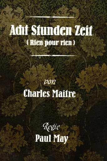 Acht Stunden Zeit poster