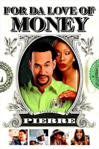 For Da Love of Money poster