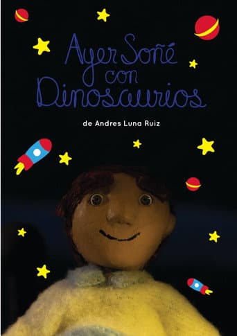 Ayer soñé con Dinosaurios poster
