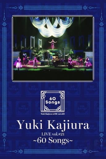 梶浦由記 『Yuki Kajiura LIVE vol.#21~60 Songs~』 poster