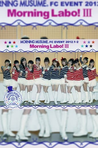 Morning Musume. FC Event 2012 ~Morning Labo! Ⅲ~ poster