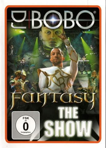 DJ BoBo - Fantasy (The Show) poster