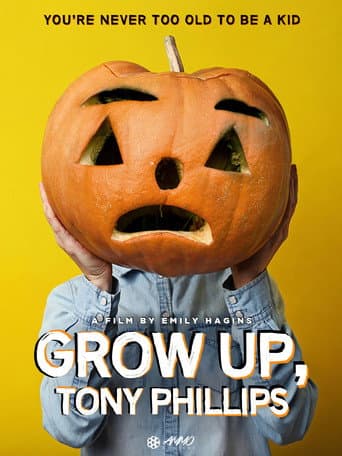 Grow Up, Tony Phillips poster
