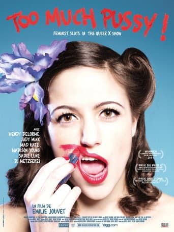 Too Much Pussy! Feminist Sluts: A Queer X Show poster