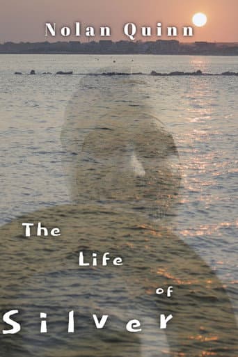 The Life of Silver poster