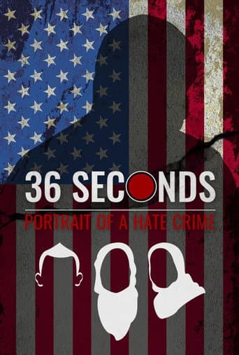 36 Seconds: Portrait of a Hate Crime poster