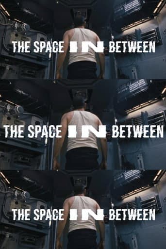 The Space In Between poster