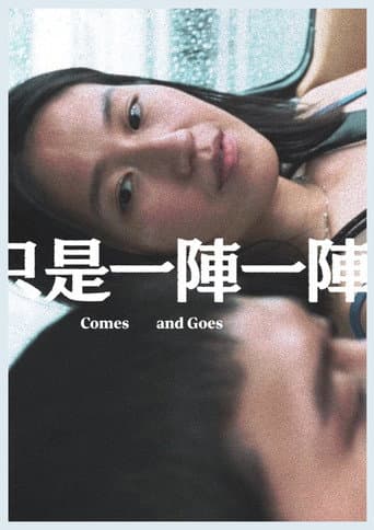 Comes and Goes poster