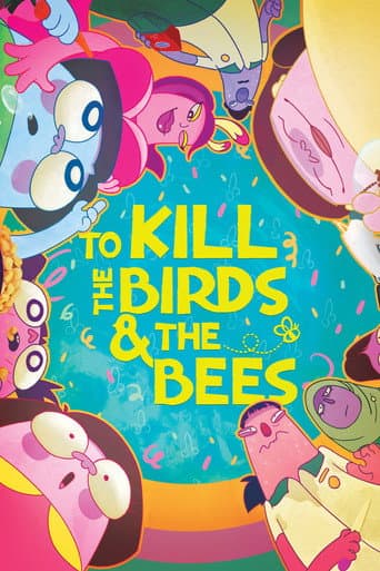 To Kill the Birds & the Bees poster