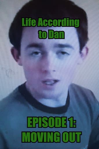 Life According to Dan - Episode 1 : Moving Out poster