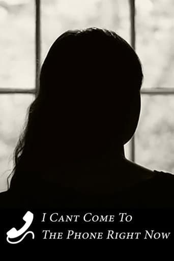 I Can't Come to the Phone Right Now poster