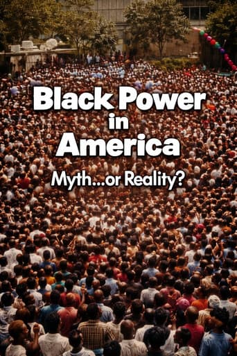 Black Power in America: Myth or Reality? poster
