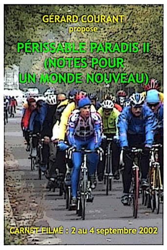 Périssable paradis II (Notes pour un monde nouveau) poster