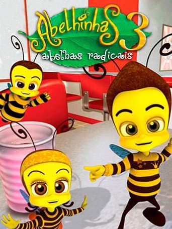Abelhinhas 3 - Abelhas Radicais poster