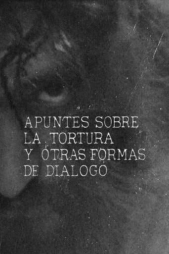 Apuntes sobre la tortura y otras formas de diálogo poster