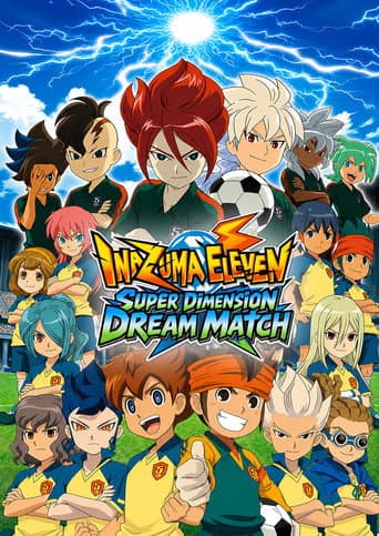 Inazuma Eleven ChouJigen Dream Match poster