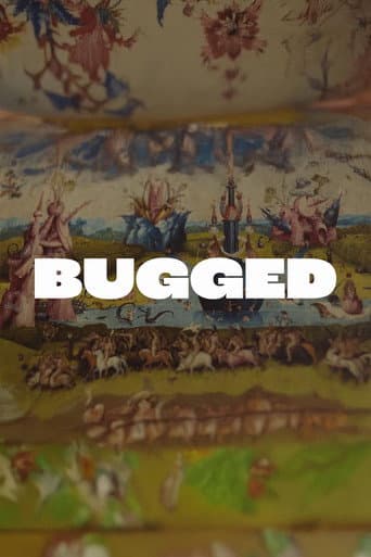 Bugged poster