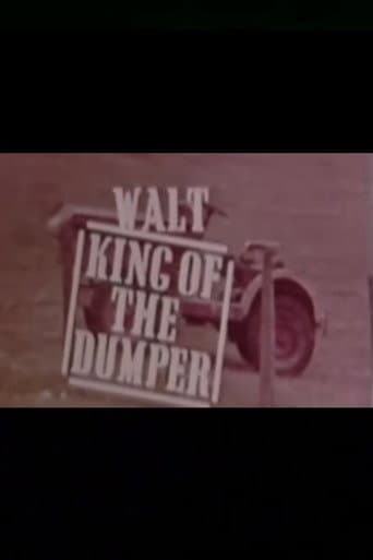 Walt, King of the Dumper poster