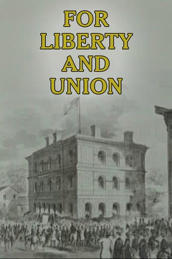 For Liberty and Union poster