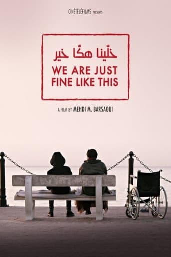 We Are Just Fine Like This poster