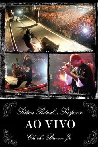 Charlie Brown Jr. Ao Vivo - Ritmo, Ritual e Responsa poster