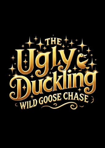 The Ugly Duckling: Wild Goose Chase poster