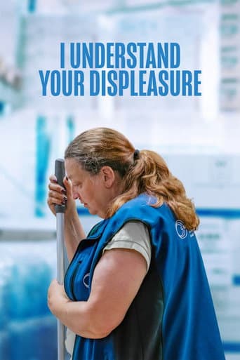 I Understand Your Displeasure poster