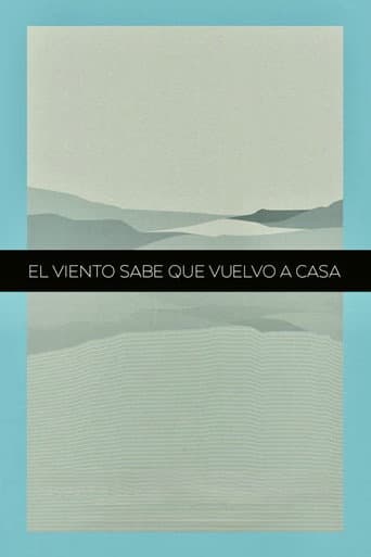 The Winds Know That I'm Coming Back Home poster
