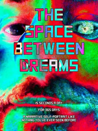 The Space Between Dreams poster