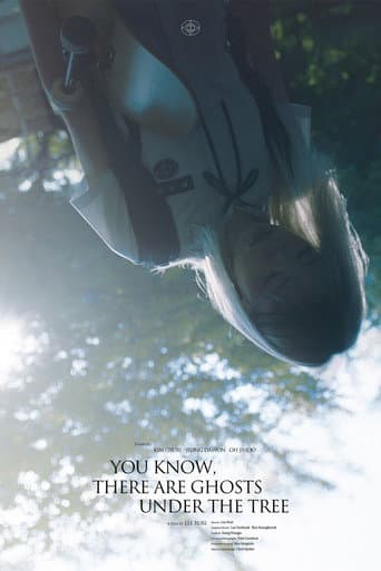 You know, there are ghosts under the tree poster