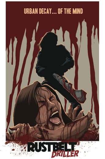 Rust Belt Driller poster