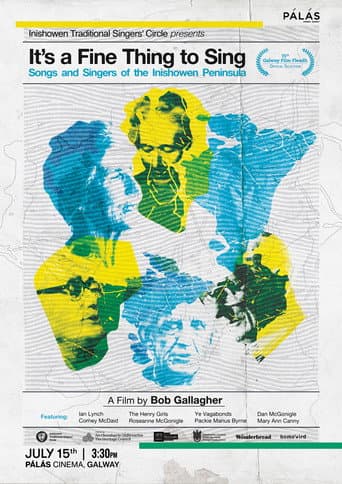 It's a Fine Thing to Sing - Songs and Singers of the Inishowen Peninusla poster