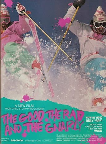The Good, the Rad and the Gnarly poster