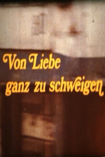 Von Liebe ganz zu schweigen poster
