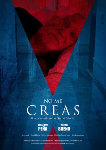 No me creas poster