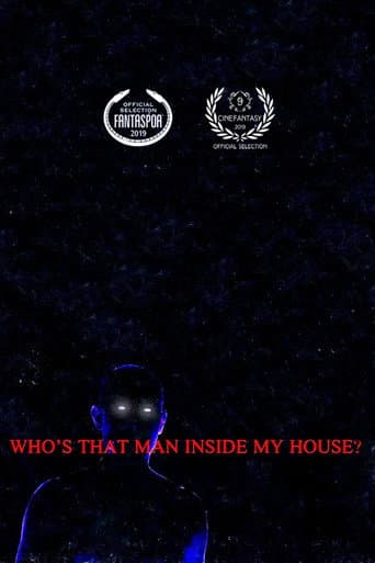 Who’s That Man Inside My House? poster