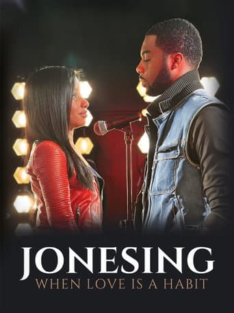 Jonesing: When Love Is a Habit poster