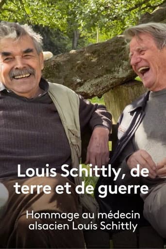 Louis Schittly, de terre et de guerre poster
