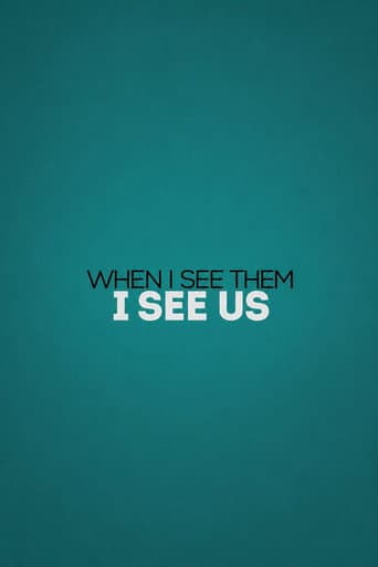 When I See Them, I See Us poster
