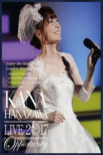 Kana Hanazawa Live 2017“Opportunity” poster