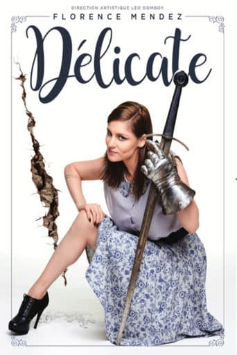 Florence Mendez - Délicate poster