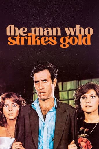 The Man Who Strikes Gold poster