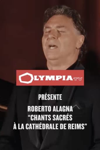 Roberto Alagna : chants sacrés à la cathédrale de Reims poster