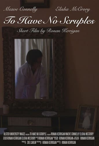 To Have No Scruples poster