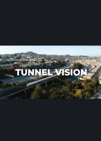 Tunnel Vision: An Unauthorized BART Ride poster