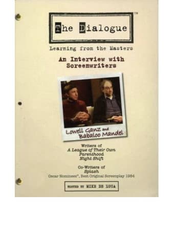 The Dialogue: An Interview with Screenwriters Lowell Ganz and Babaloo Mandel poster