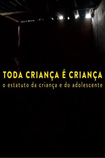 Toda Criança é Criança poster