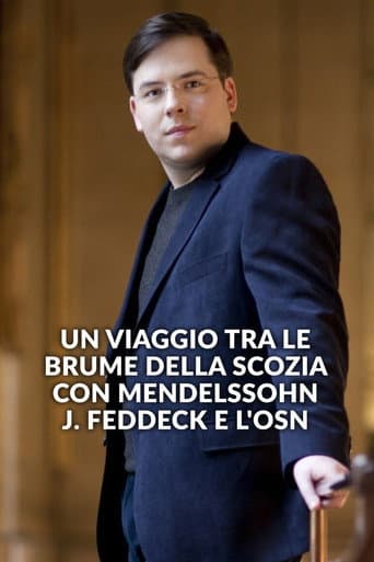 Un viaggio tra le brume della Scozia con Mendelssohn, J. Feddeck e l'OSN poster